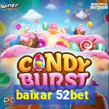 baixar 52bet